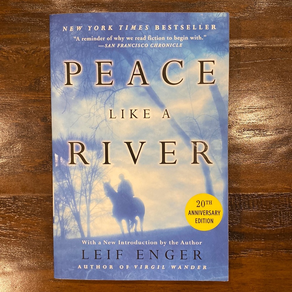 Peace Like a River NEW YORK TIMES BESTSELLER by Leif Enger
